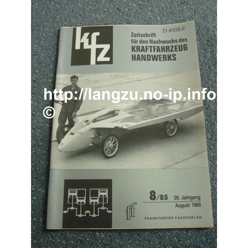 Zeitschrift für den Nachwuchs des Kraftfahrzeug Handwerks 8/85