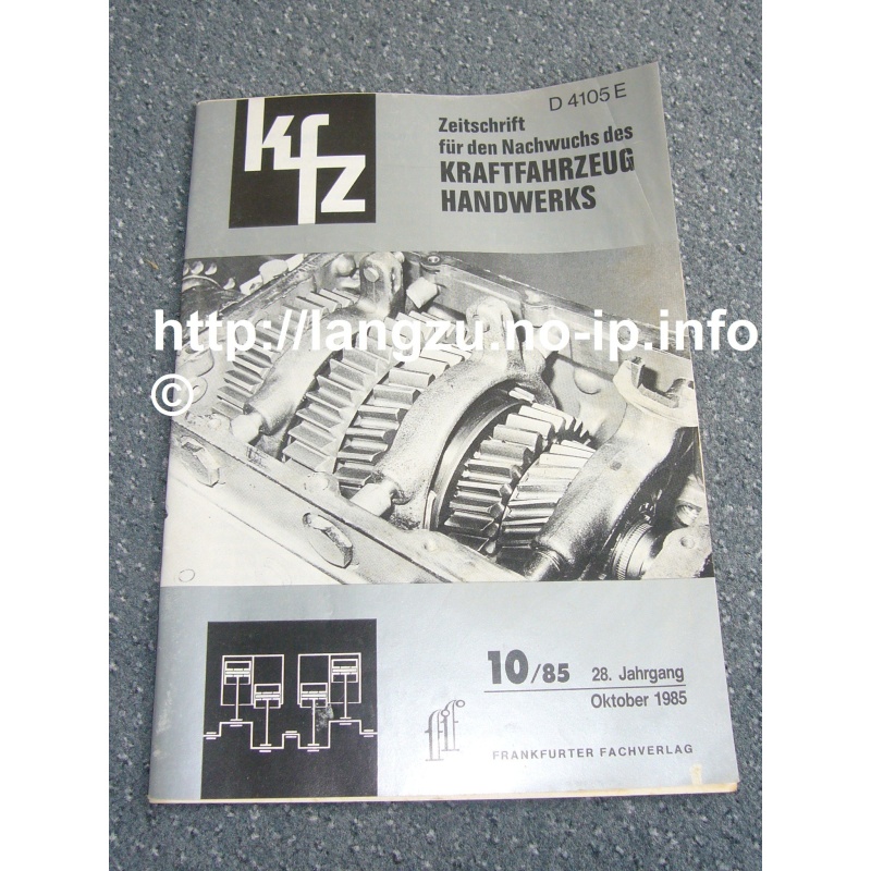 Zeitschrift für den Nachwuchs des Kraftfahrzeug Handwerks 10/85